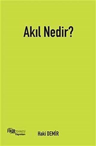 Akıl Nedir?