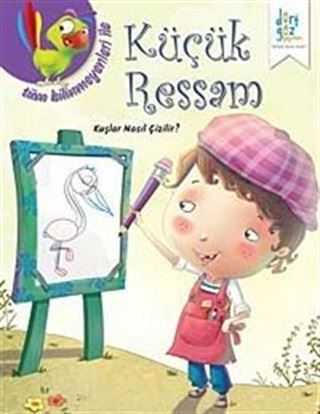 Kuşlar Nasıl Çizilir? / Küçük Ressam