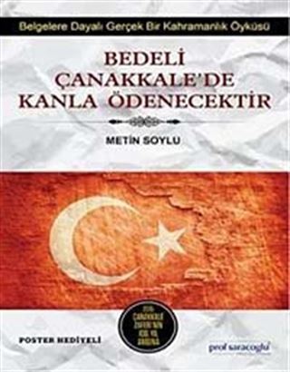Bedeli Çanakkale'de Kanla Ödenecektir