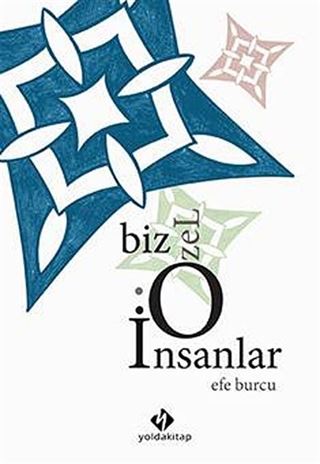 Biz O Özel İnsanlar