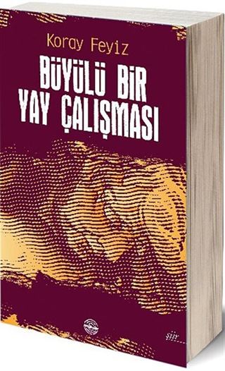 Büyülü Bir Yay Çalışması