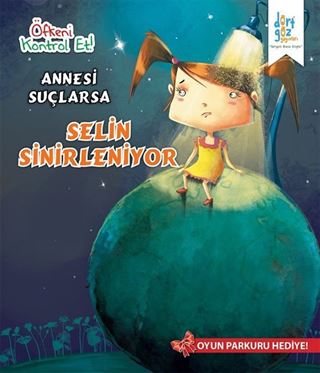 Annesi Suçlarsa Selin Sinirleniyor / Öfkeni Kontrol Et