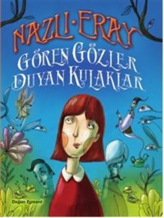 Gören Gözler Duyan Kulaklar