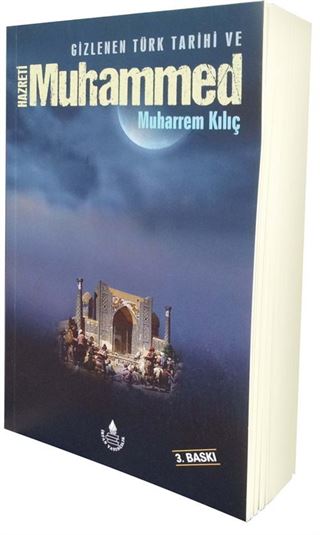 Gizlenen Türk Tarihi ve Hz. Muhammed