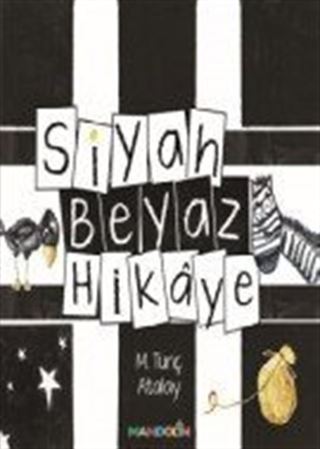 Siyah Beyaz Hikaye
