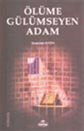 Ölüme Gülümseyen Adam