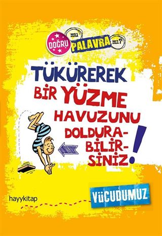 Tükürerek Bir Yüzme Havuzunu Doldurabilirsiniz!