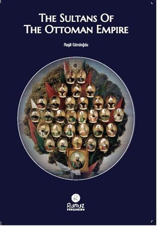 The Sultans Of The Ottoman Empire