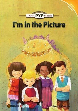 I'm in the Picture (PYP Readers 1)