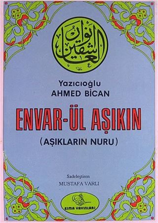 Envarul Aşıkın (Yeni ve Eski)