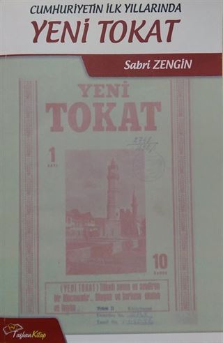 Cumhuriyetin İlk Yıllarında Yeni Tokat