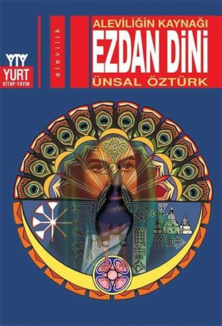 Aleviliğin Kaynağı Ezdan Dini