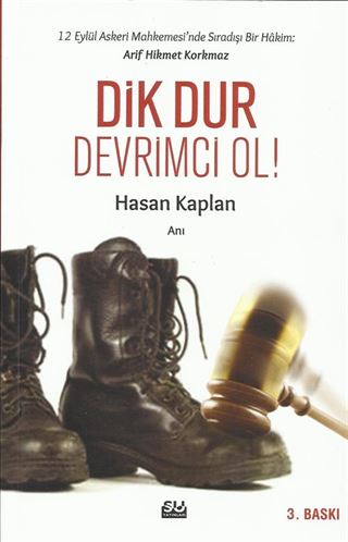 Dik Dur Devrimci Ol!
