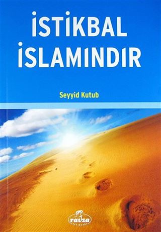 İstikbal İslamındır
