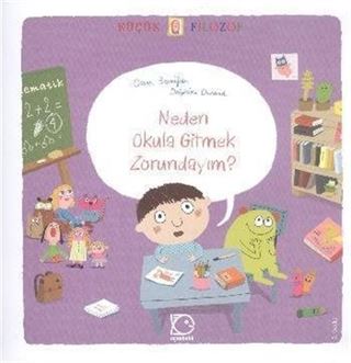 Neden Okula Gitmek Zorundayım?