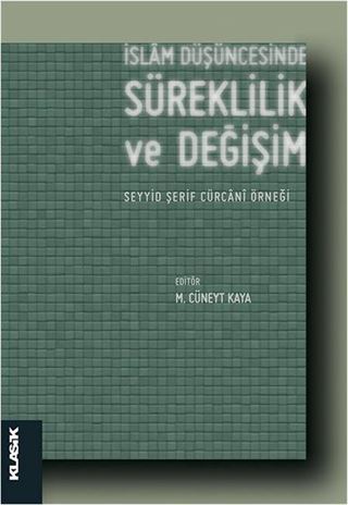 İslam Düşüncesinde Süreklilik ve Değişim