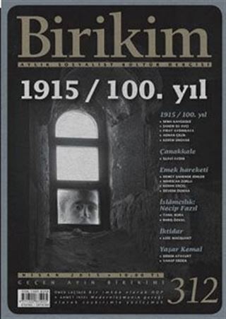 Birikim / Sayı:312 Nisan Yıl:2015 / Aylık Sosyalist Kültür Dergisi