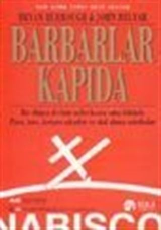 Barbarlar Kapıda/RJR Nabisco'nun Nefes Kesen Öyküsü