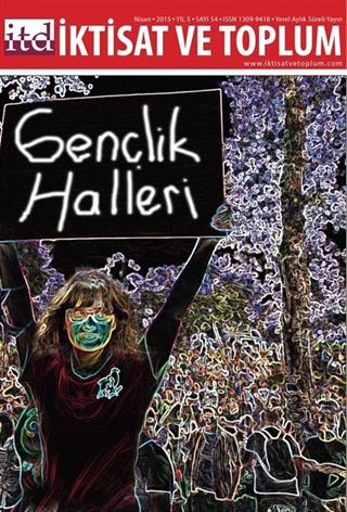 İktisat ve Toplum Dergisi Sayı:54 Yıl:2015 Nisan
