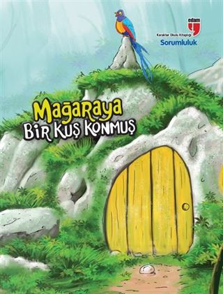 Mağaraya Bir Kuş Konmuş - Sorumluluk