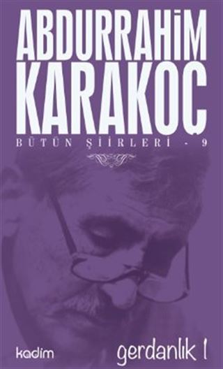 Gerdanlık 1 / Bütün Şiirleri 9