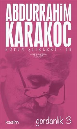 Gerdanlık 3 / Bütün Şiirleri 12