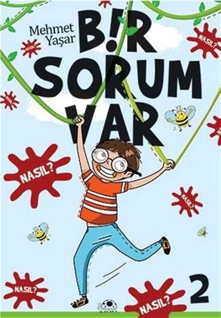 Bir Sorum Var - Nasıl?