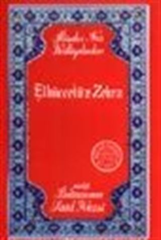 Elhüccetü'z-Zehra (Orta Boy) (karton kapak)