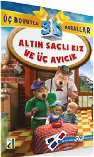 Altın Saçlı Kız ve Üç Ayıcık / Üç Boyutlu Masallar