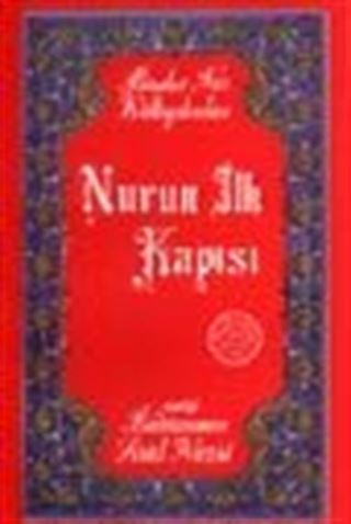Nurun İlk Kapısı (Orta Boy) (karton kapak)