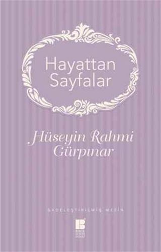 Hayattan Sayfalar (Sadeleştrilmiş Metin)