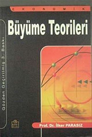 Ekonomik Büyüme Teorileri