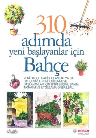 310 Adımda Yeni Başlayanlar İçin Bahçe