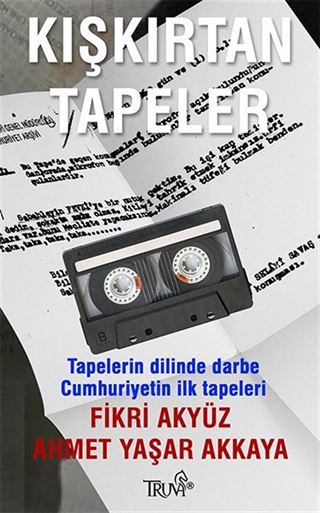 Kışkırtan Tapeler