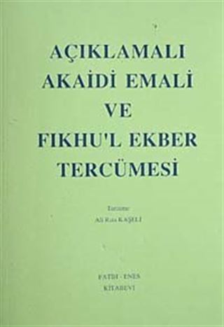 Fıkh-ul Ekber ve Şerhül Emali Tercümesi