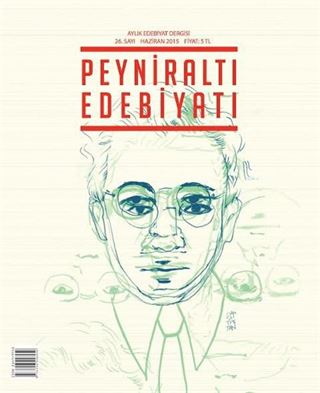 Peyniraltı Edebiyat Aylık Edebiyat Dergisi Sayı:26 Haziran 2015
