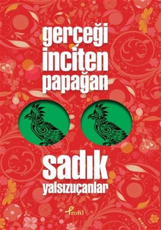 Gerçeği İnciten Papağan