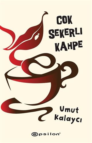 Çok Şekerli Kahpe