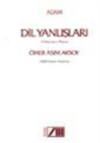 Dil Yanlışları (2000 Sözün Eleştirisi)