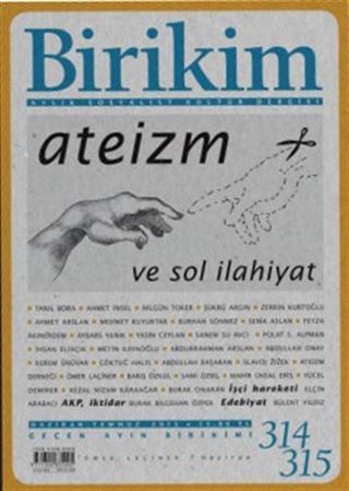 Birikim / Sayı:314-315 Haziran-Temmuz Yıl:2015 / Aylık Sosyalist Kültür Dergisi