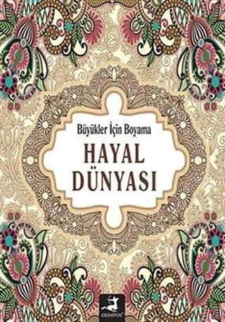 Hayal Dünyası (Büyükler İçin Boyama)