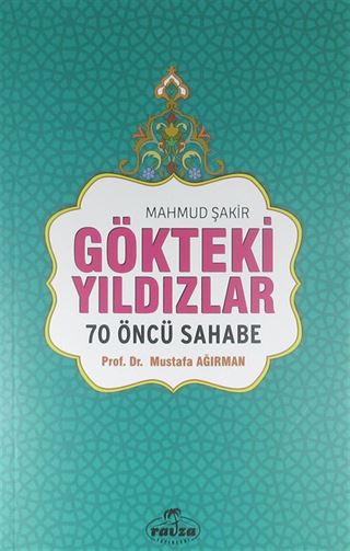 Gökteki Yıldızlar / 70 Öncü Sahabe (Karton Kapak)