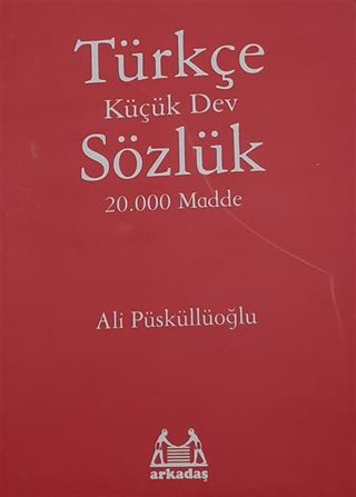 Türkçe Sözlük Küçük Dev Sözlük (20.000 Madde)