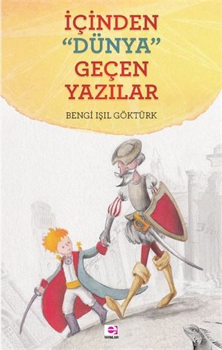 İçinden Dünya Geçen Yazılar
