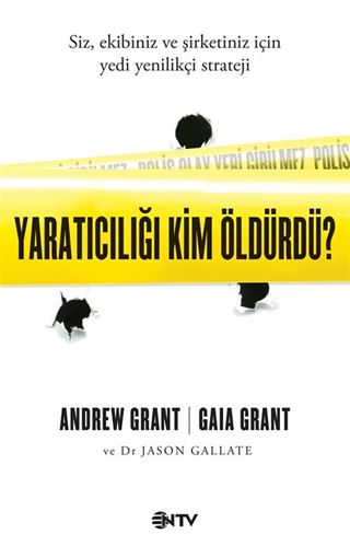 Yaratıcılığı Kim Öldürdü?