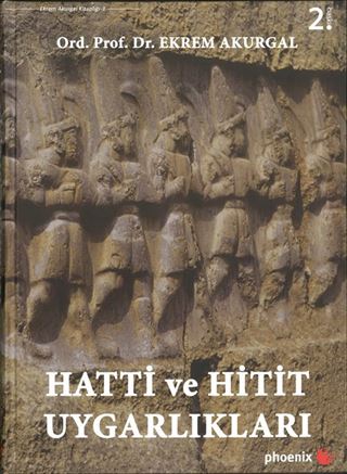 Hatti ve Hitit Uygarlıkları