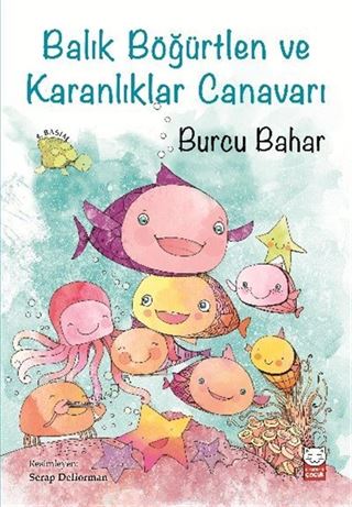 Balık Böğürtlen ve Karanlıklar Canavarı