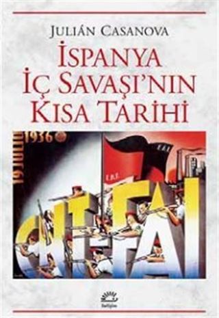 İspanya İç Savaşı'nın Kısa Tarihi