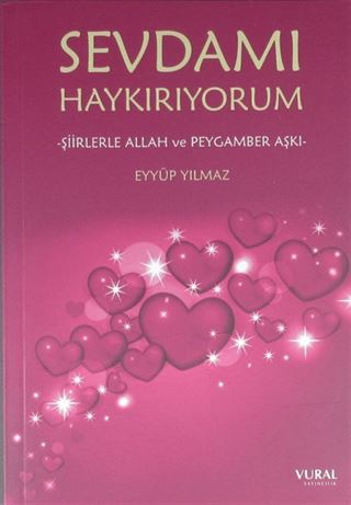 Sevdamı Haykırıyorum