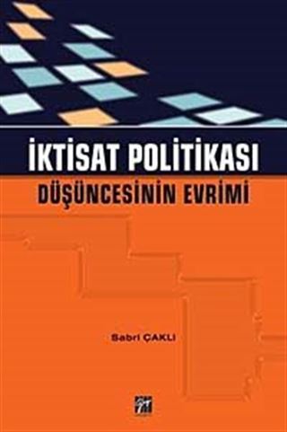 İktisat Politikası Düşüncesinin Evrimi